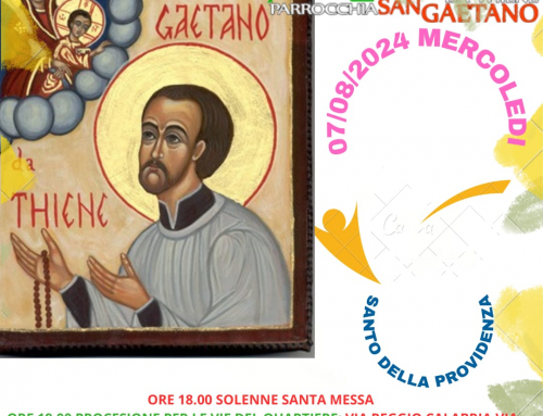 Celebrazione Solenne San Gaetano da Thiene Mercoledì 7 Agosto